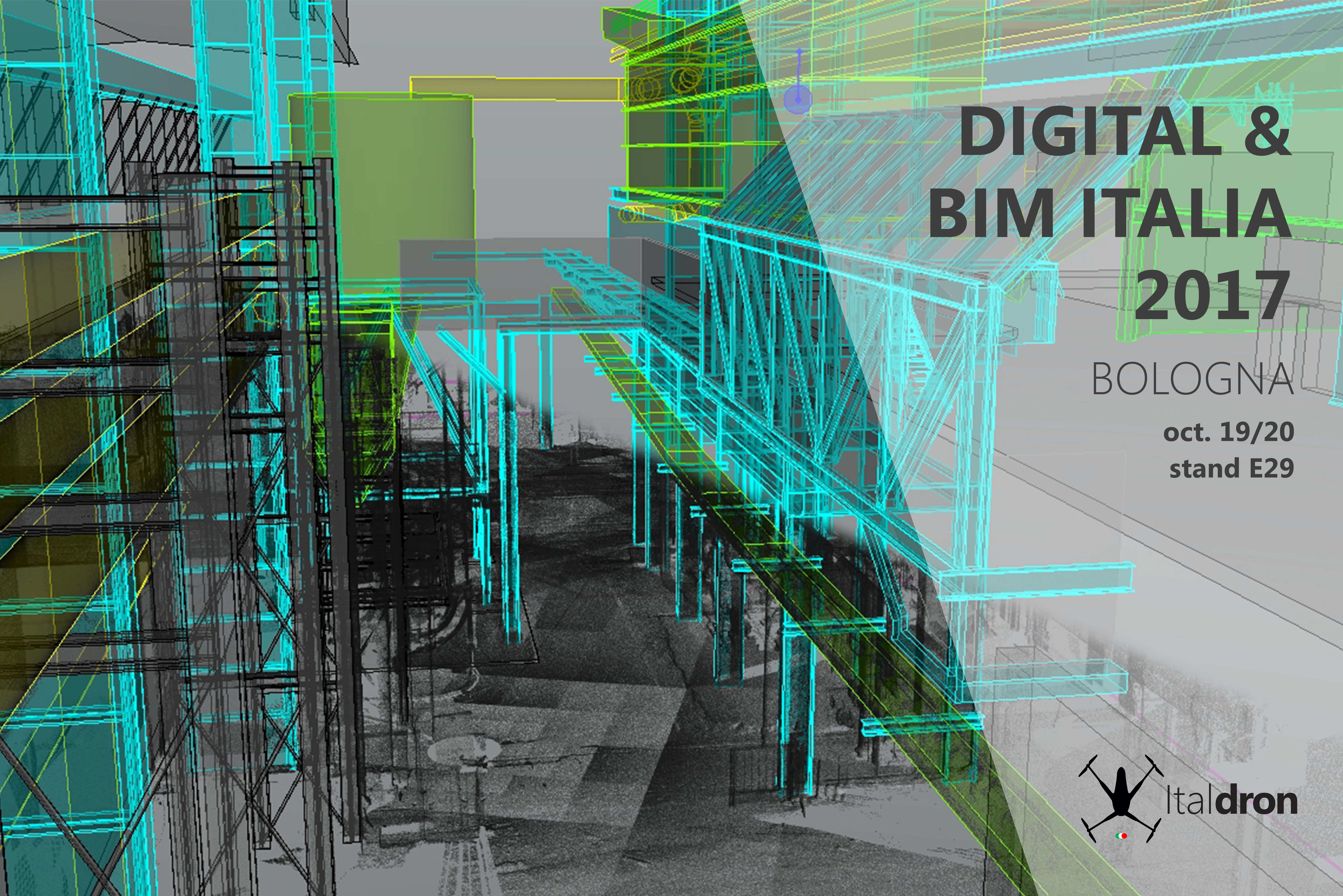 Italdron a Bologna per Digital & BIM Italia · 19/20 ottobre 2017